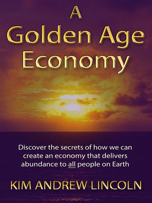 cover image of A Golden Age Economy